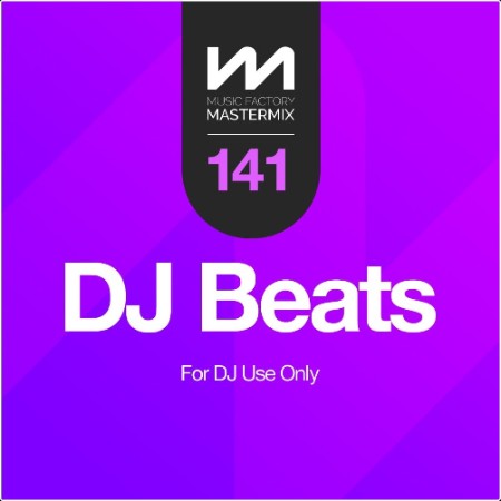 VA - Mastermix DJ Beats 141 (2024) Mp3 320kbps  A9f37c874ec5053eb2aa6742f9a441cb