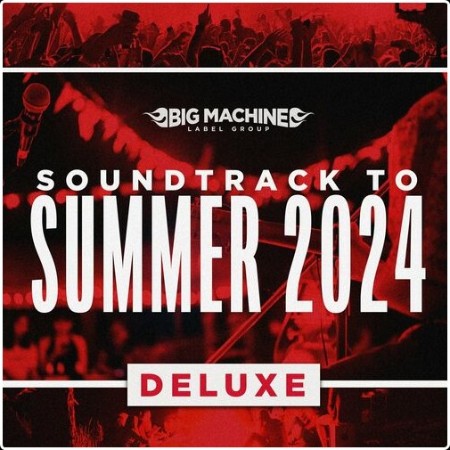 VA - Soundtrack To Summer 2024 (Deluxe) (2024) Mp3 320kbps  85c768cf4bca3be852a2dcced2d808ee