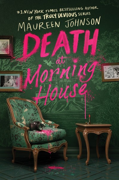 Death at Morning House - Maureen Johnson 9eb520113a11673edf7ce5e08abd00ee