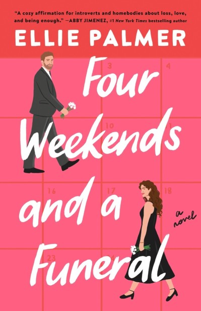 Four Weekends and a Funeral - Ellie Palmer