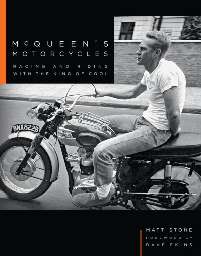 McQueen's Motorcycles: Racing and Riding with the King of Cool - Matt Stone 434e7684345a548756658f60f0bd57fe