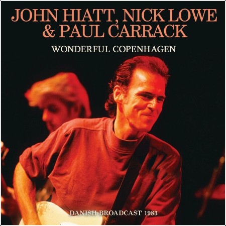 John Hiatt - Wonderful Copanhagen (2024) FLAC  1c4852763892088c54f95389a411a522