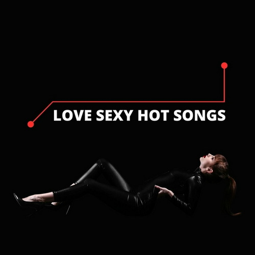 Love Sexy Hot Songs - 2024 (2024) FLAC