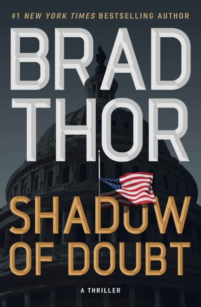 Shadow of Doubt: A Thriller - Brad Thor 753e18f672b25c7b10b83cf403d6e02c