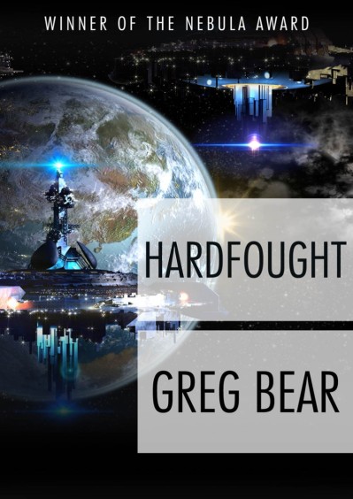 Hardfought - Greg Bear 3d93b3be16679a32f19fd3648b9c694f