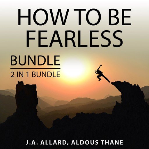 How to Be Fearless Bundle, 2 in 1 Bundle: Do It Scared and The Gift of Fear [Audiobook]