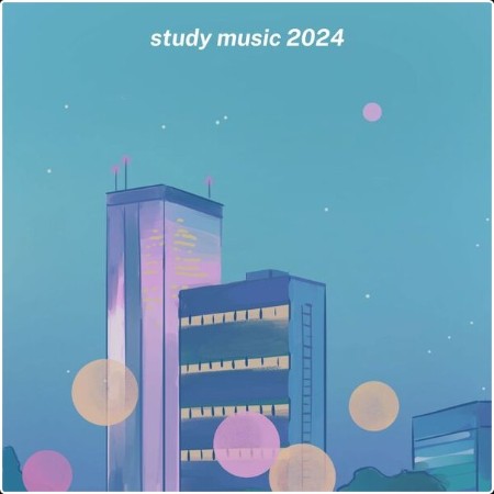 Various Artists - study music 2024 (2024) Mp3 320kbps  95ab3b43c710fede3ccf584521ed9b61