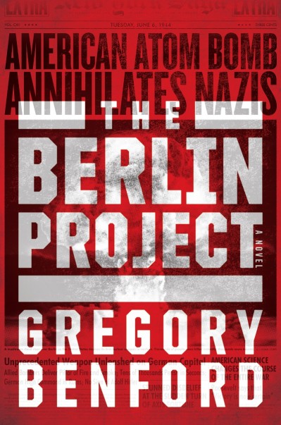 The Berlin Project - Gregory Benford