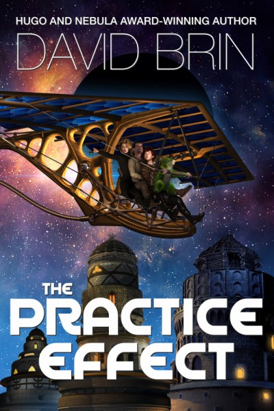 The Practice Effect - David Brin