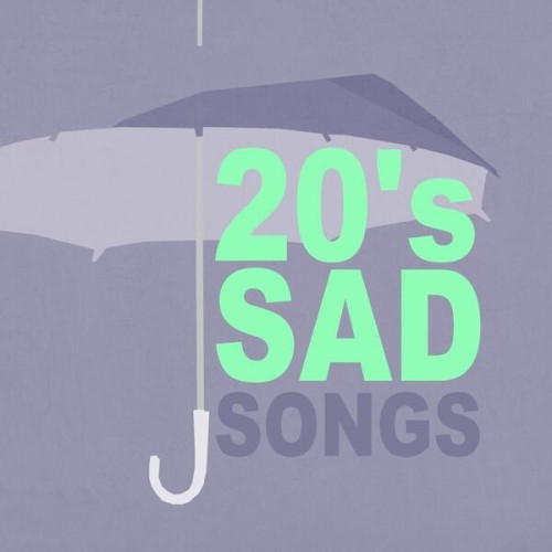 20S SAD SONGS