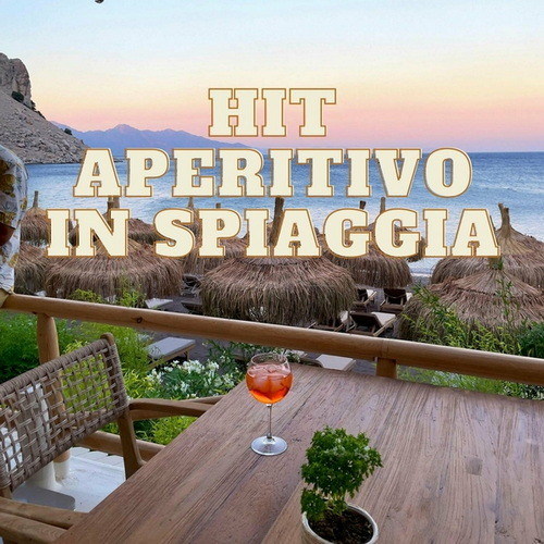 Hit Aperitivo in Spiaggia - 2024 (2024) FLAC