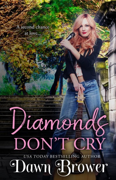 Diamonds Don't Cry - Dawn Brower 65029a0b9e3c4bfaf4e50087ad2b5fa6