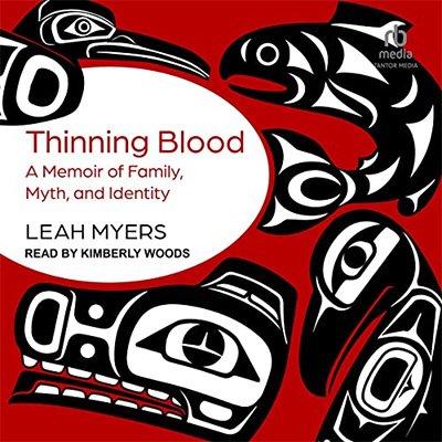 Thinning Blood: A Memoir of Family, Myth, and Identity (Audiobook)