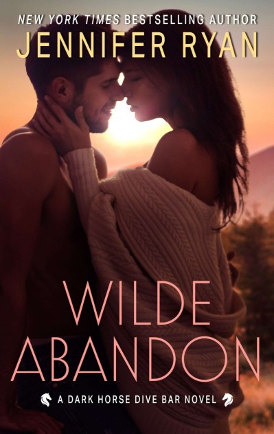 Wilde Abandon: A Dark Horse Dive Bar Novel - Jennifer Ryan