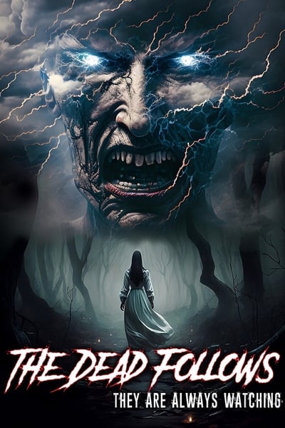 The Dead Follows (2023) 1080p WEBRip-LAMA E835151f3f0ffce1ccd91c78f778cae2