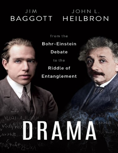 Quantum Drama: Bohr, Einstein, and the Integrity of Science - Jim Baggott C96e7d65377dc7cc82e6b6cc6e869004