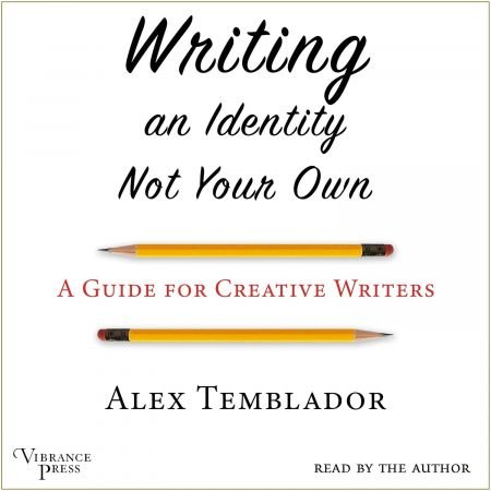 Writing an Identity Not Your Own: A Guide for Creative Writers [Audiobook]