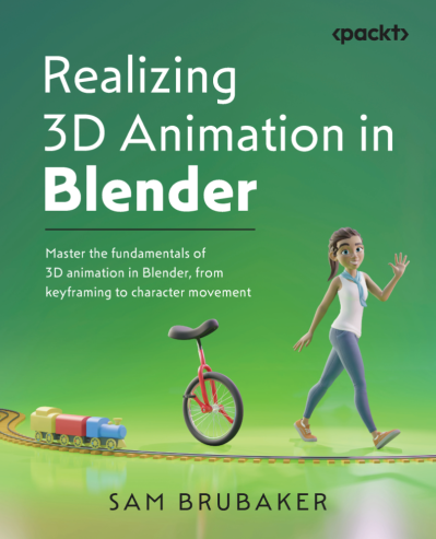 Realizing 3D Animation in Blender: Master the fundamentals of 3D animation in Blen... Fc13f812599531d4ae4674495891cb1c