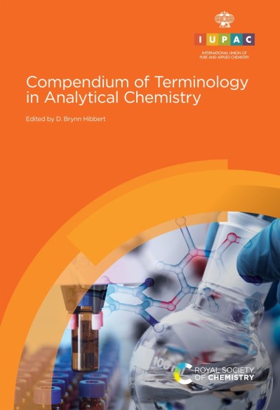 Compendium of Terminology in Analytical Chemistry - D Brynn Hibbert  39b44cedca6a4d08e020e9e3806ee136