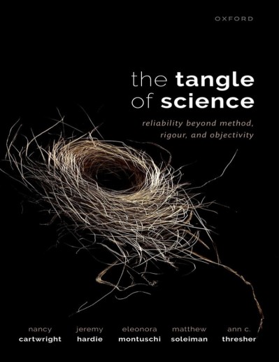 The Tangle of Science: Reliability Beyond Method, Rigour, and Objectivity - Nancy ... 57179bf0e49481e6ae6e92533c6e4f39