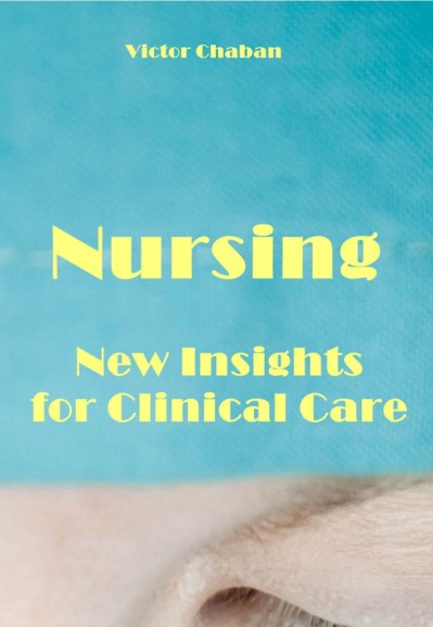 Nursing - New Insights for Clinical Care - Victor Chaban  3f32126fdfaf0a334d322dfc60e8ac47