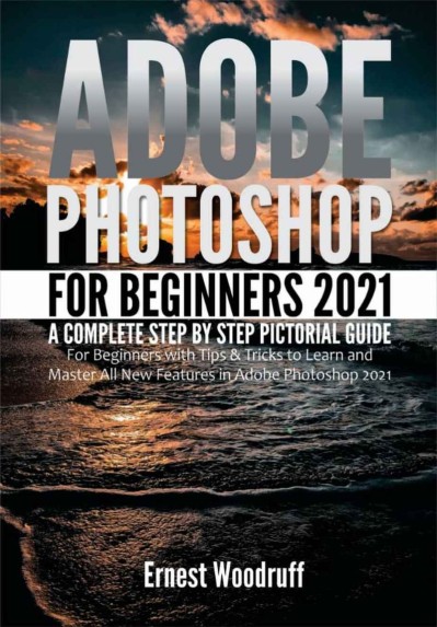 Adobe Photoshop Elements 2023: A Step-by-Step Guide for Beginners to Successfully ... 3c1520e9b6ca8da7f4a974830e31864d