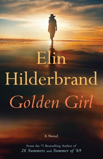 Golden Girl - Elin Hilderbrand