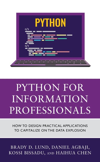 Python for Information Professionals: How to Design Practical Applications to Capi... 34200651d091879a4b8d0235c95d6368