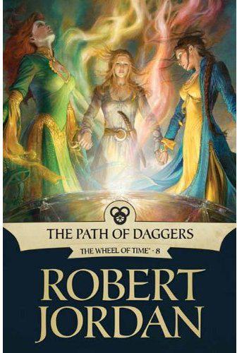 The Path of Daggers - Robert Jordan 812ae00eaae20a7860eb9d8380975a91