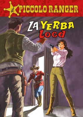 Il Piccolo Ranger 45 - La Yerba loca (RCS 2023-04-11)