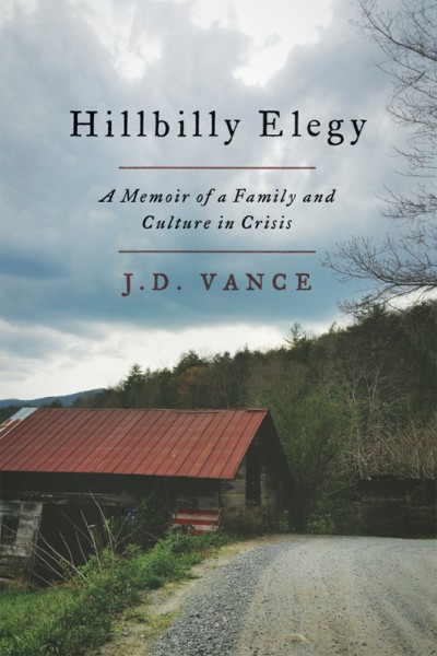 Hillbilly Elegy: A Memoir of a Family and Culture in Crisis - J. D. Vance C5dc35048c3101036b8473755994d4aa