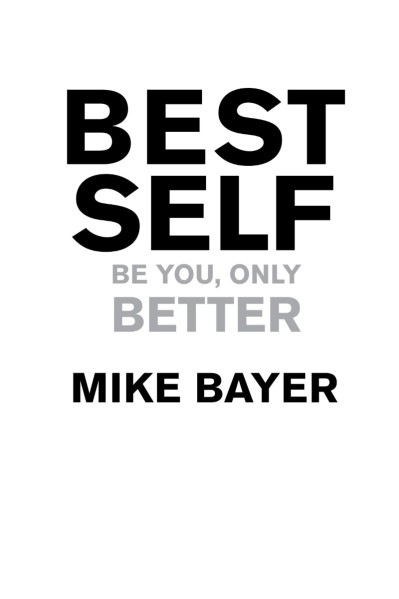 Be Your Best Self: The Official Companion to the New York Times Bestseller Best Se...