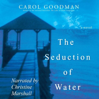 The Seduction of Water - [AUDIOBOOK]