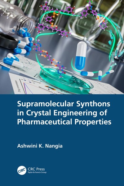 Supramolecular Synthons in Crystal Engineering of Pharmaceutical Properties - Ashw... A3310d2eee975a41807d7e7937318acd