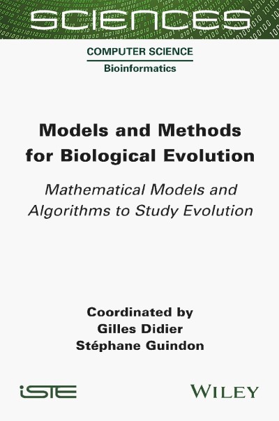 Models and Methods for Biological Evolution: Mathematical Models and Algorithms to... Ea5d51ea92b4f5c9328f3e381b7227ce