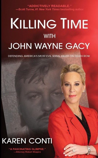 Killing Time with John Wayne Gacy: Defending America's Most Evil Serial Killer on ... C66cf272b3bebbbc1cbf29b2a0e8bddc