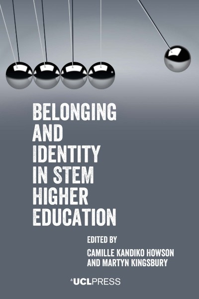 Belonging and Identity in STEM Higher Education - Camille Kandiko Howson  25e672ab1abfdaef90f55e9efe1dafdd