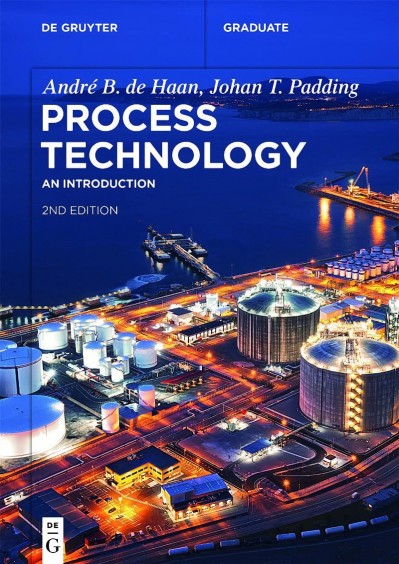 Process Technology: An Introduction - André B. de Haan E498d960513b5f1df694102e23eb7ede