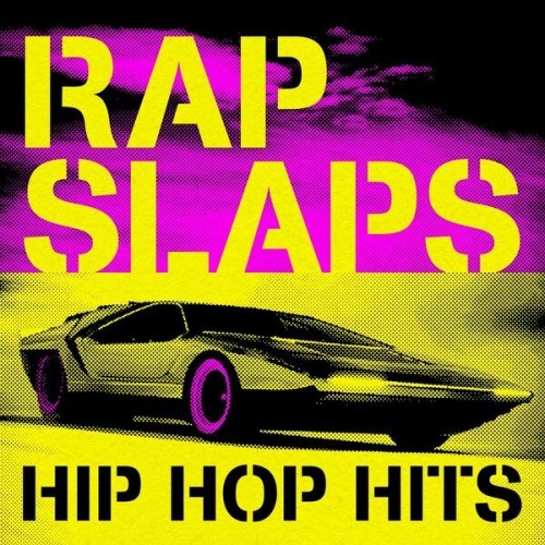 Rap Slaps Hip Hop Hits (2024)