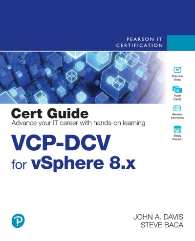 VCP-DCV for vSphere 8.x Cert Guide - John Davis 81f217945677619ca7a9e77af2fe28ef