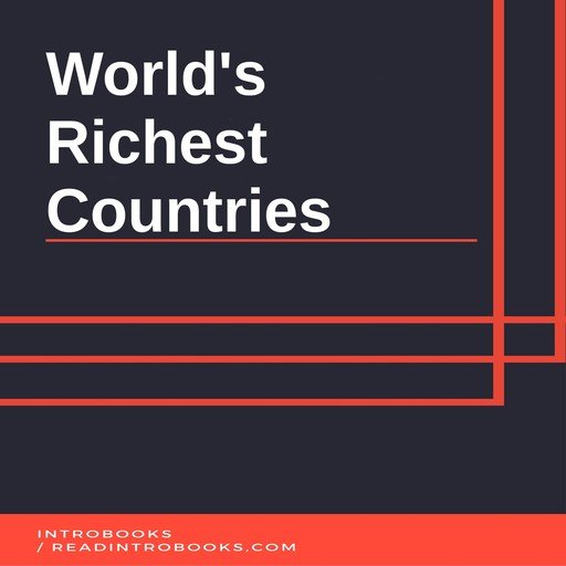 World's Richest Countries [Audiobook]