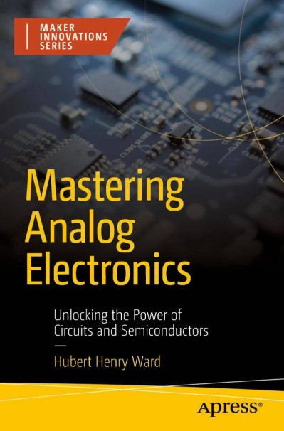 Mastering Analog Electronics: Unlocking the Power of Circuits and Semiconductors -... 64ea35c8cccad5b3dc3ab0abeb7104ff