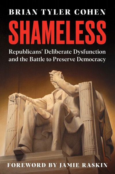 Shameless: Republicans' Deliberate Dysfunction and the Battle to Preserve Demacy -... C29996900e7320ea9d9b07cf69e2151c