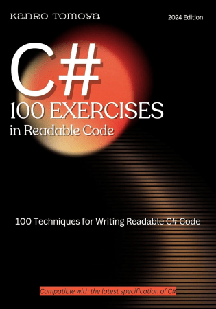 100 Techniques for Writing Readable Code in C#: C# Readable Code 100 Knock