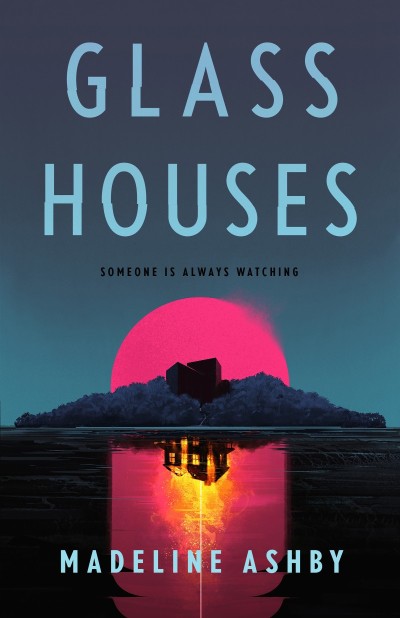 Glass Houses - Madeline Ashby F3bd34288e70a4fafe5f80cc54314c3b