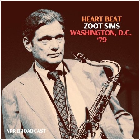 Zoot Sims - Heart Beat (Live Washington DC '79) (2022) FLAC