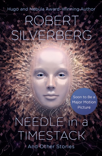 Needle in a Timestack: And Other Stories - Robert Silverberg C7668d6016da8144ea4d00558c059c47