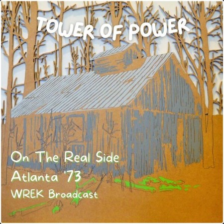 Tower Of Power - On The Real Side (Live Atlanta '73) (2022) FLAC  54891fe23558dda7189ad8e5e252a04d