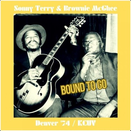 Sonny Terry & Brownie McGhee - Bound To Go  (Live) (2023) FLAC  F7123eaad8c54b8896243f849933074f