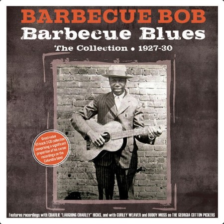 Barbecue Bob - Barbecue Blues The Collection 1927-30 (2024) FLAC